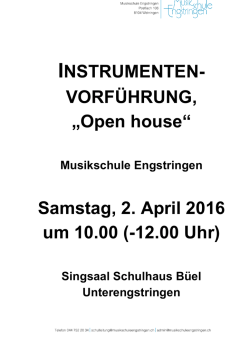 INSTRUMENTEN- VORF&Uuml;HRUNG, &bdquo;Open house&ldquo; Samstag, 2. April