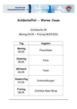 Schülerbuffet - Warme Jause - Zillertaler Tourismusschulen