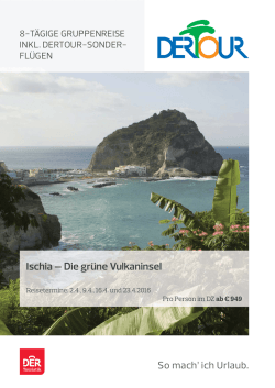 Ischia &ndash; Die gr&uuml;ne Vulkaninsel