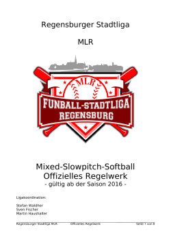Regelwerk MLR 2016 - Slowpitch Softball Stadtliga
