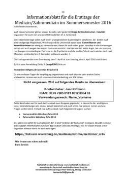 Informationsblatt f&uuml;r die Erstitage der Medizin/Zahnmedizin im