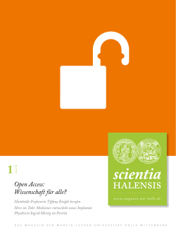 Open Access: Wissenschaft für alle? - Scientia Halensis