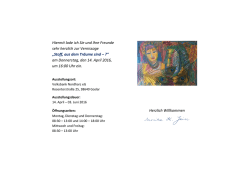 Hiermit lade ich Sie und Ihre Freunde sehr herzlich zur Vernissage