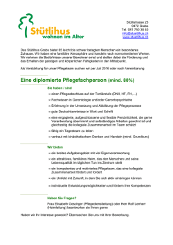 Eine diplomierte Pflegefachperson (mind. 80%)