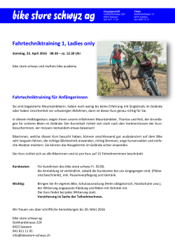 weitere Infos - bike store schwyz und goldau