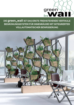 DIE greeninwall IST DAS ERSTE FREIHSTEHENDE VERTIKALE