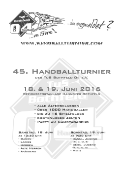 Liebe Handballfreunde, Sonnabend, 18.06.2016 ab 13.30 Uhr