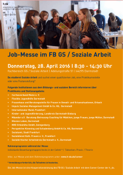 Job-Messe im FB GS / Soziale Arbeit Donnerstag, 28. April 2016 I 8