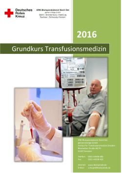 Grundkurs Transfusionsmedizin - DRK-Blutspendedienst Nord-Ost