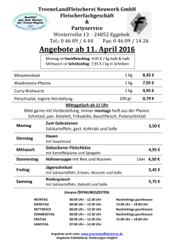 Angebote ab 11. April 2016 - TreeneLandFleischerei Neuwerk GmbH