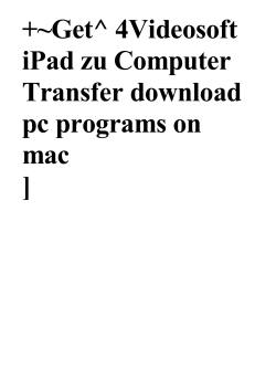 Get^ 4Videosoft iPad zu Computer Transfer pc