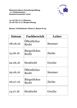 Datum Fachbereich Leiter 08.06.16 Öffentliches Recht Semmer