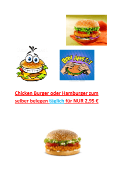 Chicken Burger oder Hamburger zum selber belegen täglich für