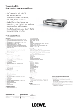 Viewvision DR+ Heute sehen, morgen speichern. Technische Daten