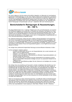 eine/n Bereichsleiter/in Reinigungen & Hauswartungen.