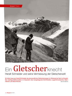 Heralt Schneider und seine Vermessung der Gletscherwelt