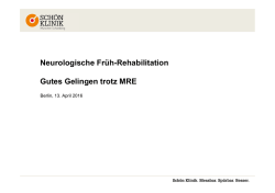 Neurologische Früh-Rehabilitation Gutes Gelingen trotz MRE