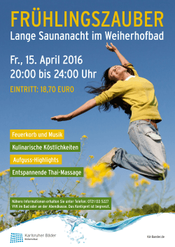 Lange Saunanacht im Weiherhofbad Fr., 15. April 2016 20:00 bis 24