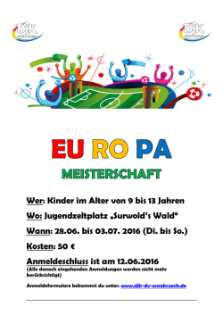 Jugendzeltplatz &bdquo;Surwold`s Wald&ldquo; Wann: 28.06. bis 03.07. 2016