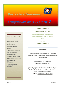 SPRUCH DER WOCHE Bevor du gewinnen kannst, musst du daran
