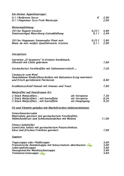 Ein kleiner Appetitanreger: 0,1 l Bodensee Secco € 2,90 0,1 l