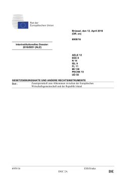 6959/16 ESS/ll/mhz DGC 2A Zusatzprotokoll zum Abkommen