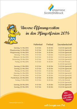 Unsere Öffnungszeiten in den Pfingstferien 2016