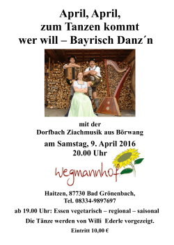 April, April, zum Tanzen kommt wer will – Bayrisch Danz´n