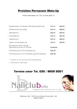 Preisliste Permanent Make-Up Termine unter Tel. 030 / 9659 5001