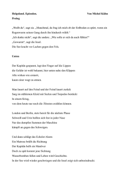 Helgoland. Episoden. Von Michel K&uuml;hn Prolog &bdquo;Wei&szlig;t du&ldquo;, sagt sie