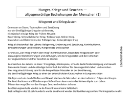 Hunger, Kriege und Seuchen — allgegenwärtige Bedrohungen der