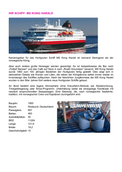 IHR SCHIFF: MS KONG HARALD