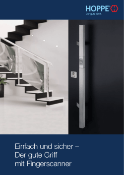 Einfach und sicher &ndash; Der gute Griff mit Fingerscanner