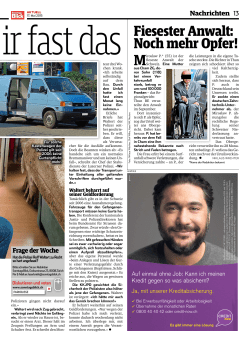 Fiesester Anwalt: Noch mehr Opfer!