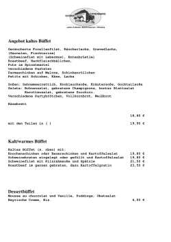 Angebot kaltes Büffet Kalt/warmes Büffet Dessertbüffet