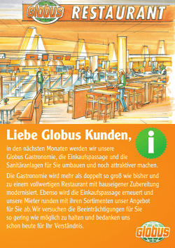 in den n&auml;chsten Monaten werden wir unsere Globus Gastronomie