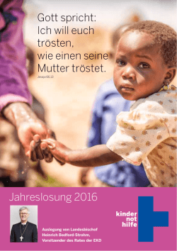 Ich will euch tr&ouml;sten, wie einen seine Mutter tr&ouml;stet.