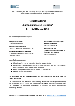 Herbstakademie &bdquo;Europa und seine Grenzen&ldquo; 8. &ndash; 16. Oktober 2015