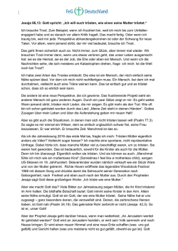 Ich will euch tr&ouml;sten, wie einen seine Mutter tr&ouml;stet.