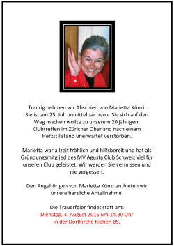 Traurig nehmen wir Abschied von Marietta Künzi. Sie ist am 25. Juli