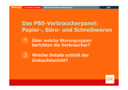 Das PBS-Verbraucherpanel: Papier-, Büro