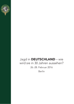 Jagd in DEUTSCHLAND &ndash; wie wird sie in 30 Jahren aussehen?
