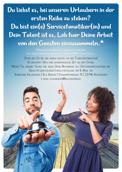 Du liebst es, bei unseren Urlaubern in der ersten Reihe zu stehen