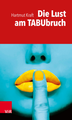 Die Lust am TABUbruch - Vandenhoeck & Ruprecht