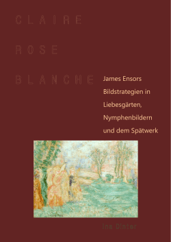 James Ensors Bildstrategien in Liebesg&auml;rten, Nymphenbildern und