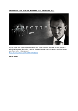 James Bond Film „Spectre“ Premiere am 4