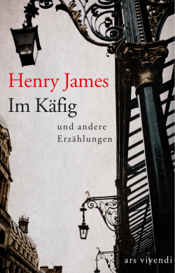 Henry James Im K&auml;fig