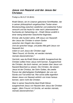Jesus von Nazaret und der Jesus der Christen