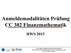 Anmeldemodalitäten Prüfung CC 302 Finanzmathematik