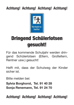 Dringend Sch&uuml;lerlotsen gesucht!